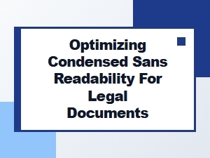 Technical Specifications for Legal Document Sans Readability